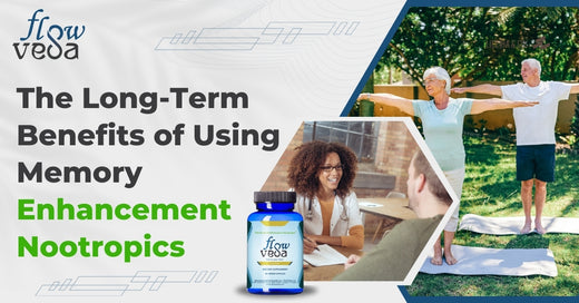 The Long-Term Benefits of Using Memory Enhancement Nootropics